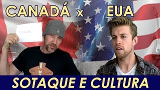 O CANADÁ x OS EUA SOTAQUE amp CULTURA [upl. by Elman]