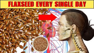 Is Flaxseed Good for Health 7 Reason You Should be Eating Flaxseed Every Single Day [upl. by Hammond]