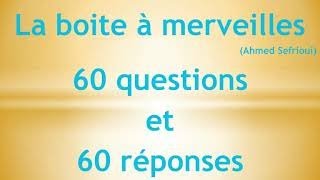 La boite à merveilles 60 questions et 60 réponses [upl. by Caia]