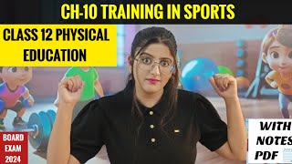 Training in Sports  Class 12  Chapter 10  Physical Education [upl. by Eniamor]