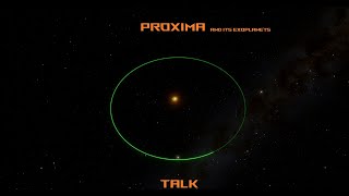 Space Engine Talks  EXPLORING Proxima and its exoplanets [upl. by Lamej]