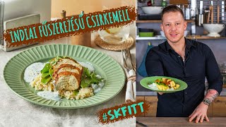 Indiai fűszerezésű CSIRKEMELL  ELINDULT a STREET KITCHEN új rovata 💪 [upl. by Ball]