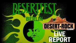 Desertfest Berlin 2023  Video report DesertRockcom [upl. by Eenimod399]