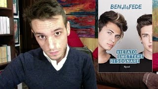 LIBRO TRASH Benji amp Fede  Vietato Smettere di Sognare [upl. by Essex]