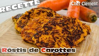 Recette EXPRESS  Röstis de Carottes  Galettes au Parmesan et épices  Chef Clément [upl. by Htiduy]