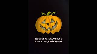 Hoy especial Halloween no se lo pierdan [upl. by Mannes]