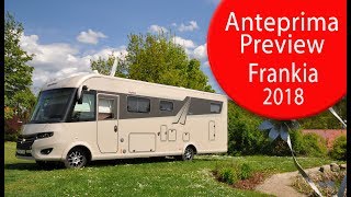 Anteprime Camper 2018 Frankia  Motorhome Preview 2018 Frankia [upl. by Geno696]