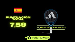 Review Adidas metalbone CTRL 33  Pala de padel con precisión y control en la pista de Lorena Rufo [upl. by Aruasi]