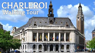 Charleroi Walking Tour Belgium  Explore Belgiums Hidden Gem in 4K [upl. by Amalle]