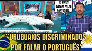 Tv Uruguaia A Vida Dos Falantes Do Português No Uruguai Não É Fácil [upl. by Lacagnia681]