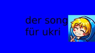 für ukri der song [upl. by Harihat]