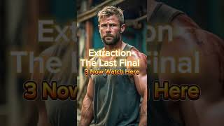 Extraction 3 First Trailer 2024 Chris Hemsworth Netflix Extraction 3 Watch here movies [upl. by Clarette]