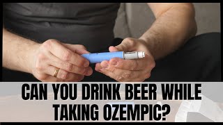 Can you drink beer while taking Ozempic [upl. by Rihsab]