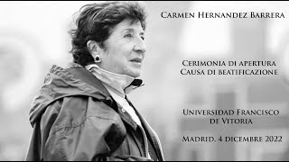 ITA  Cerimonia di apertura Causa di beatificazione  Carmen Hernandez [upl. by Henka]