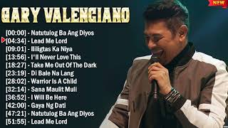 Gary Valenciano Greatest Hits Full Album  Top 10 OPM Biggest OPM Songs Of All Time [upl. by Conover]