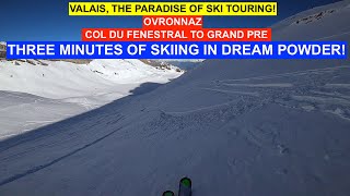 SKI TOURING  SWITZERLAND  VALAIS  OVRONNAZ  COL DU FENESTRAL TO GRAND PRE  SHORT VERSION [upl. by Notlok285]