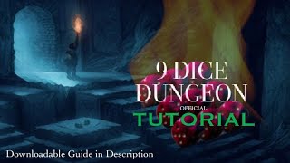 9 Dice Dungeon Official Tutorial [upl. by Kaete907]