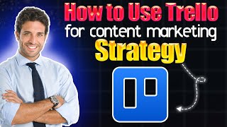 How to use Trello for content marketing strategy [upl. by Kresic389]