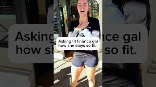 Asking fit finance gal what she does to stay fit nyc finance girlswholift [upl. by Heddie770]