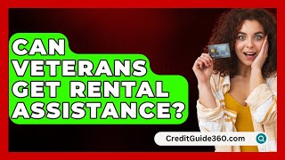 Can Veterans Get Rental Assistance  CreditGuide360com [upl. by Denney]