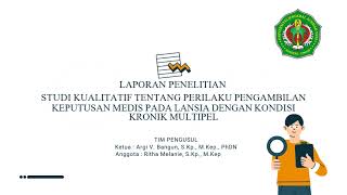 Studi kualitatif perilaku pengambilan keputusan medis lansia dgn kondisi kronik multipel [upl. by Ender]