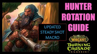 WOW TBC Classic UPDATED Hunter Rotation AND STEADY SHOT MACRO [upl. by Joub613]