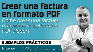 scriptcase · EP04 · como crear una factura en PDF [upl. by Kayle46]