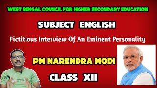 English Project for class 12  Fictitious Interview of an eminent personality  PM NARENDRA MODI [upl. by Lawan]