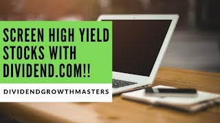 Screening For High Yield Dividend Stocks With Dividendcom [upl. by Jez]