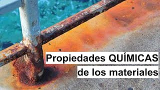 Propiedades QUÍMICAS de los materiales [upl. by Strickman509]