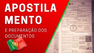 Apostilamento e preparação dos documentos para Nacionalidade Portuguesa [upl. by O'Brien]