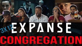 The Expanse  3x12 Congregation  Group Reaction [upl. by Aitital562]