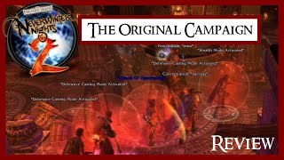 Neverwinter Nights 2  Original Campaign Review [upl. by Nered]