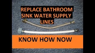 Replace Bathroom Sink Water Supply Lines [upl. by Leonardi280]