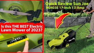 Sun Joe MJ403E Review  Best Electric Mulching Lawn Mower  30lb 17Inch 13Amp Electric Lawn Mower [upl. by Amargo]