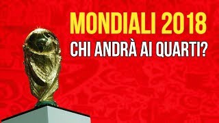 IL MONDIALE DOPO I GIRONI CHI ANDRÀ AI QUARTI [upl. by Targett]