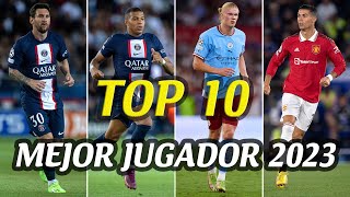 Top 10 Mejores Futbolistas del Mundo 2023 [upl. by Johanan]