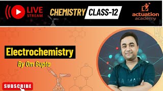 Electrochemistry Class 12  JEE amp NEET I Part 1  By Om Gupta [upl. by Ahtiekal]