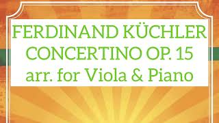 Concertino op 15 by F Küchler arr for Viola and Piano [upl. by Smitty56]