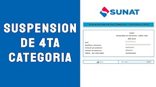 Solicitar Suspensión de Cuarta Categoría 2024  SUNAT [upl. by Yhcir]