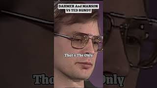 Ted Bundy VS Jeffrey Dahmer amp Charles Manson [upl. by Jansson205]