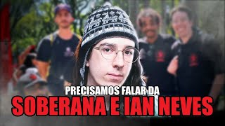 Uma CRÍTICA CONSTRUTIVA Precisamos FALAR da SOBERANA e do IAN NEVES  Az Ideias PodCast [upl. by Huxham]