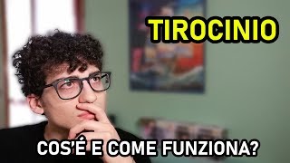 TIROCINIO  Comè e come funziona [upl. by Alejo]