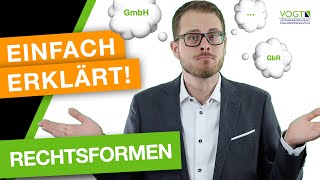 GmbH KG GbR und mehr Die häufigsten Rechtsformen von Unternehmen – einfach erklärt [upl. by Arahsak729]