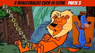 Braccobaldo Episodio 2 parte 3 Braccobaldo cuor di leone [upl. by Nadiya]