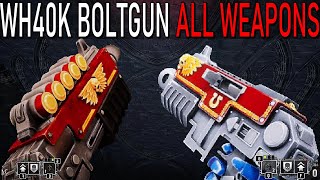 WH 40K BOLTGUN All Weapons [upl. by Esereht]