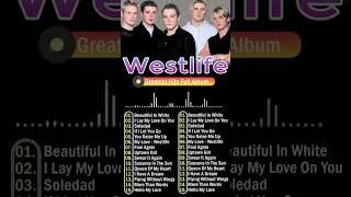 Westlife  Best Songs Of Westlife 💓 Westlife Greatest Hits Full Album 2024 short 10 [upl. by Ymmor]