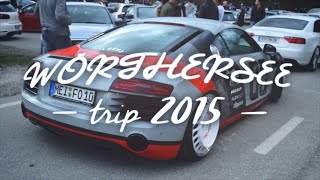 WÖRTHERSEE trip 2015 [upl. by Rehpotsrihc161]