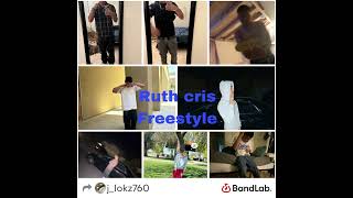 Ruth Cris freestyle [upl. by Rocker]