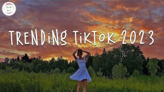 Trending tiktok 2023 🍒 Best tiktok songs 2023  Tiktok viral songs [upl. by Atlas]